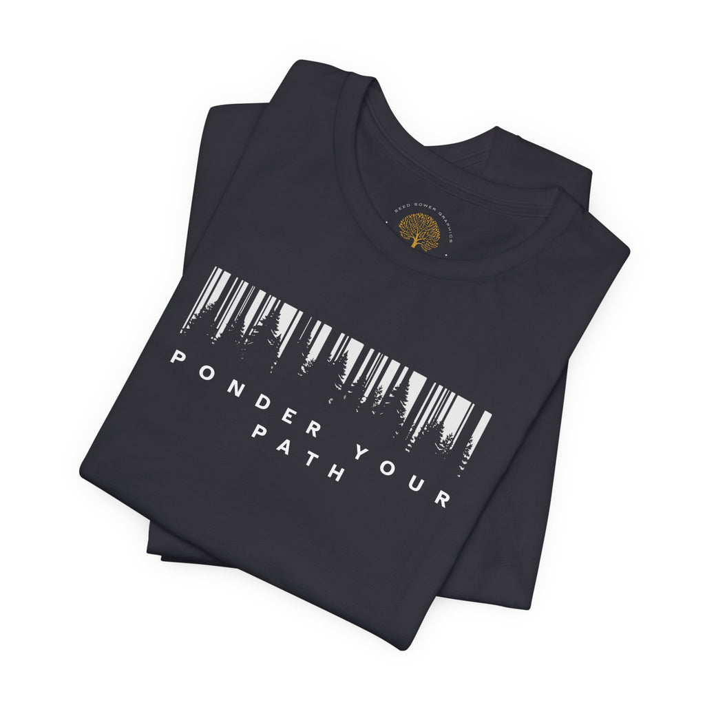 Ponder Your Path Christian Streetwear Tee | Minimal Faith-Inspired Graphic Shirt