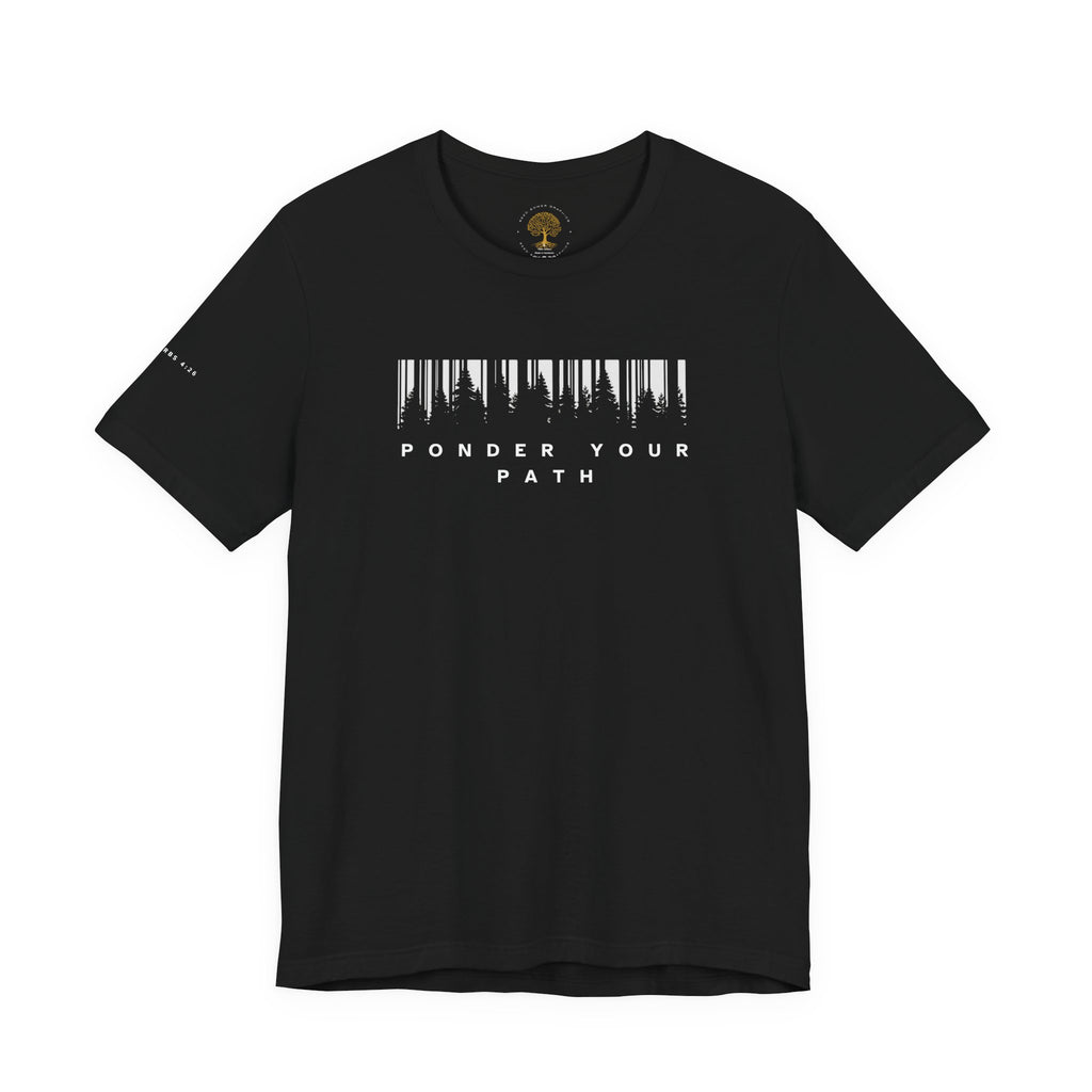 Ponder Your Path Christian Streetwear Tee | Minimal Faith-Inspired Graphic Shirt