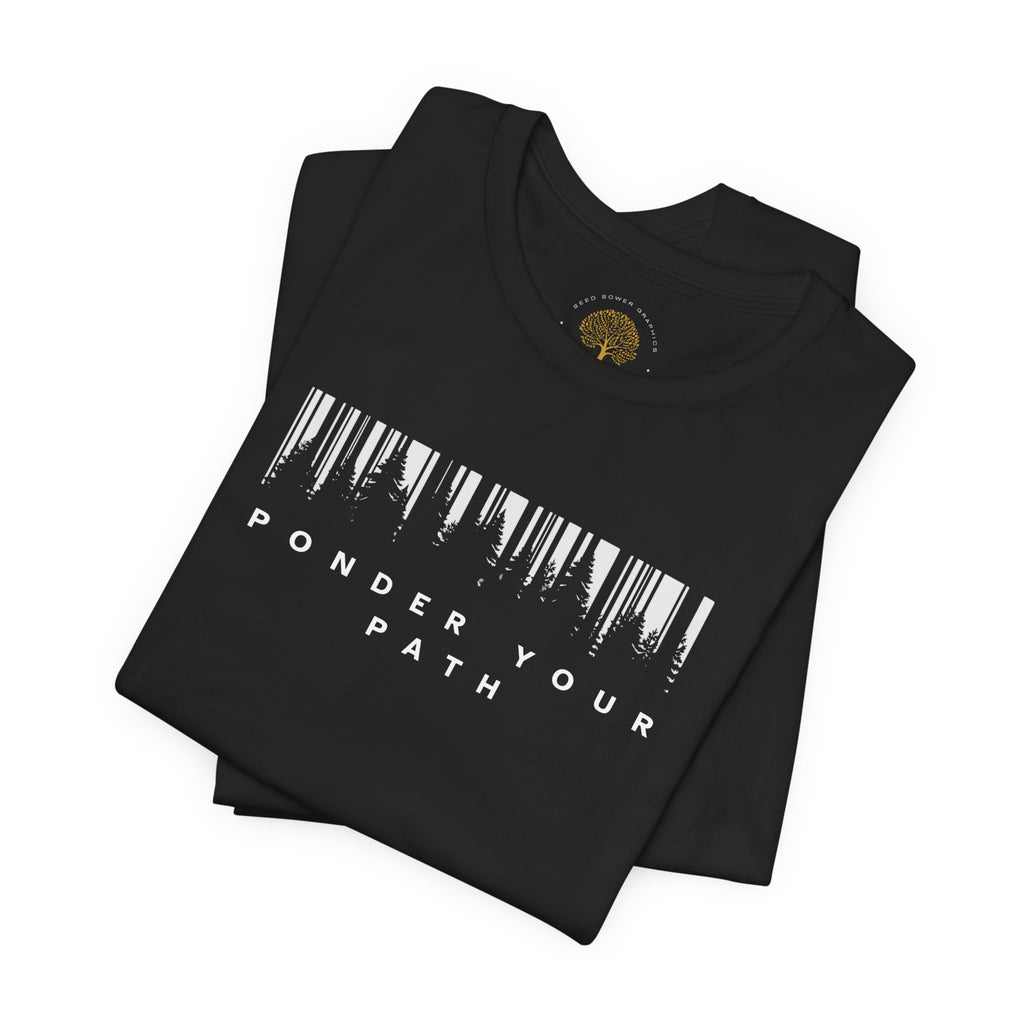 Ponder Your Path Christian Streetwear Tee | Minimal Faith-Inspired Graphic Shirt
