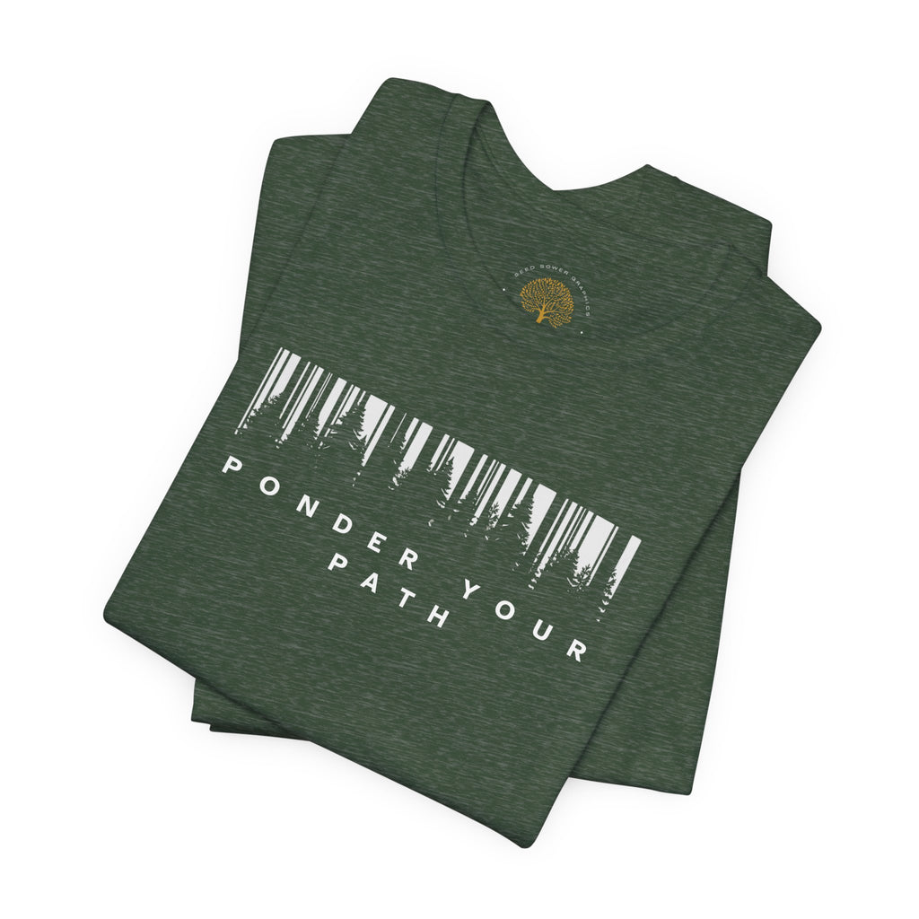 Ponder Your Path Christian Streetwear Tee | Minimal Faith-Inspired Graphic Shirt