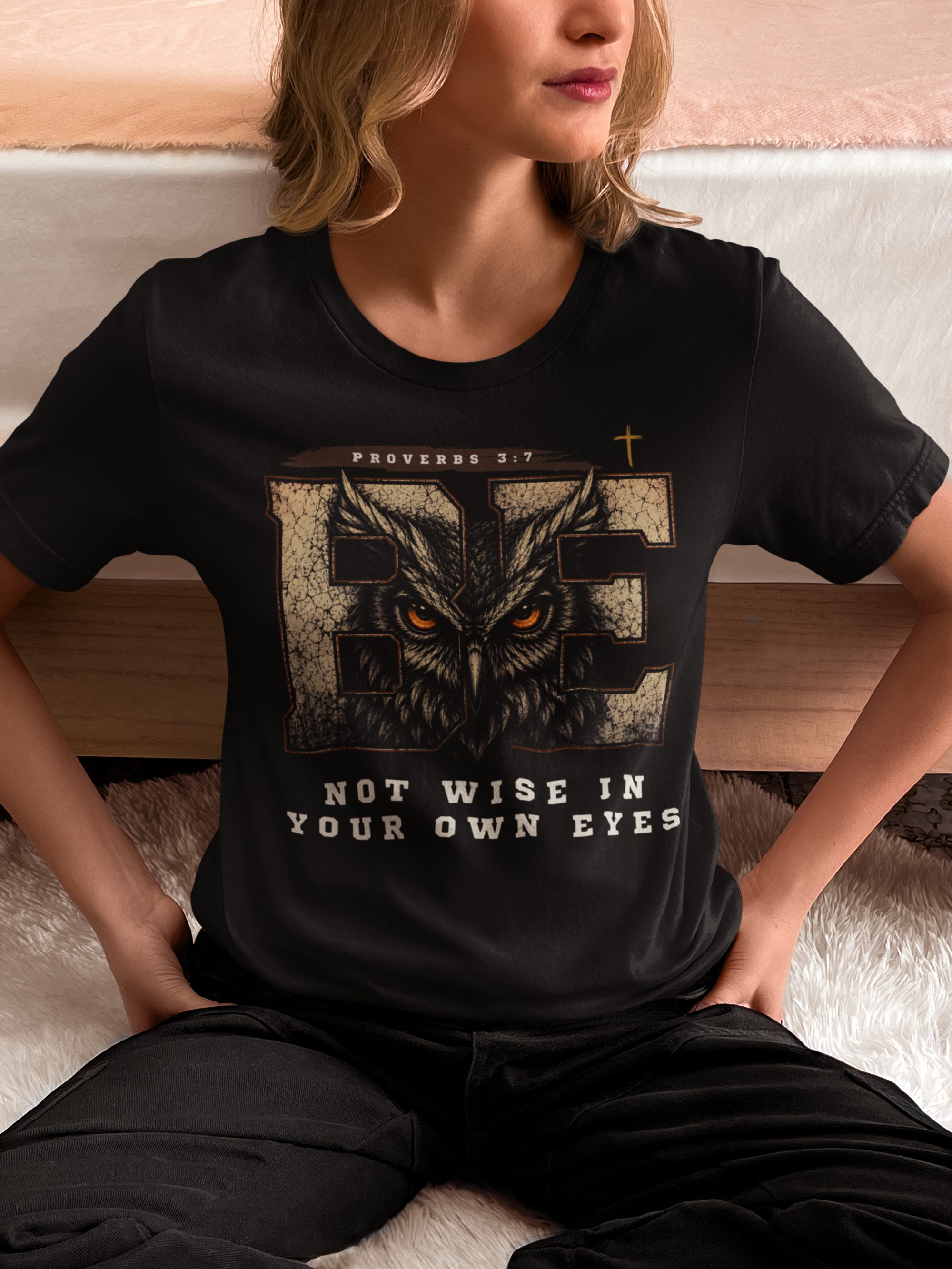 Close-up of the Be Not Wise Christian graphic featuring an owl and Proverbs 3:7 Bible verse design.